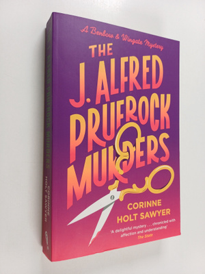 Corinne Holt Sawyer : The J. Alfred Prufrock Murders