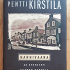 Pentti Kirstilä - Hanhivaara ja sateisen saaren tappaja - pikkukuva 1