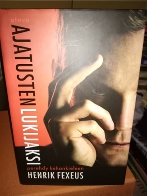FEXEUS :  AJATUSTEN LUKIJAKSI ( SIS POSTIKULU  )