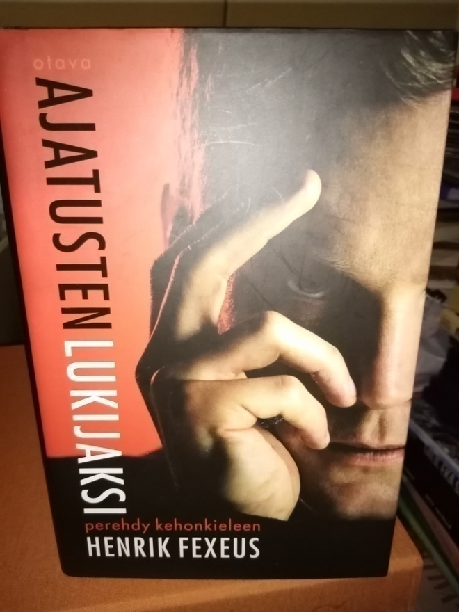 FEXEUS :  AJATUSTEN LUKIJAKSI ( SIS POSTIKULU  )