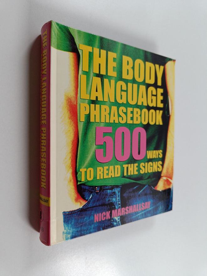 Nick Marshallsay : The body language phrasebook : 500 way...