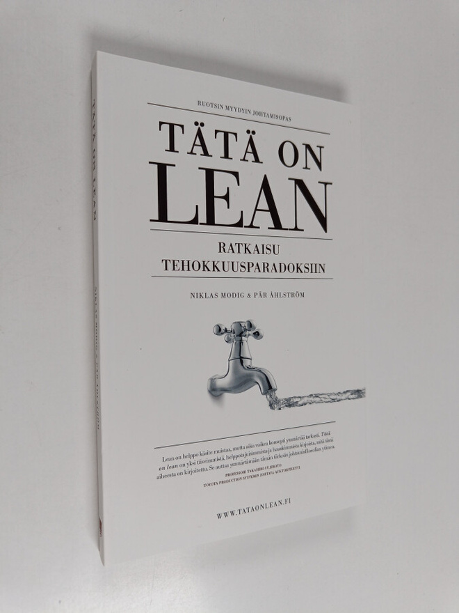 Niklas Modig ym. : Tätä on lean : ratkaisu tehokkuusparad...