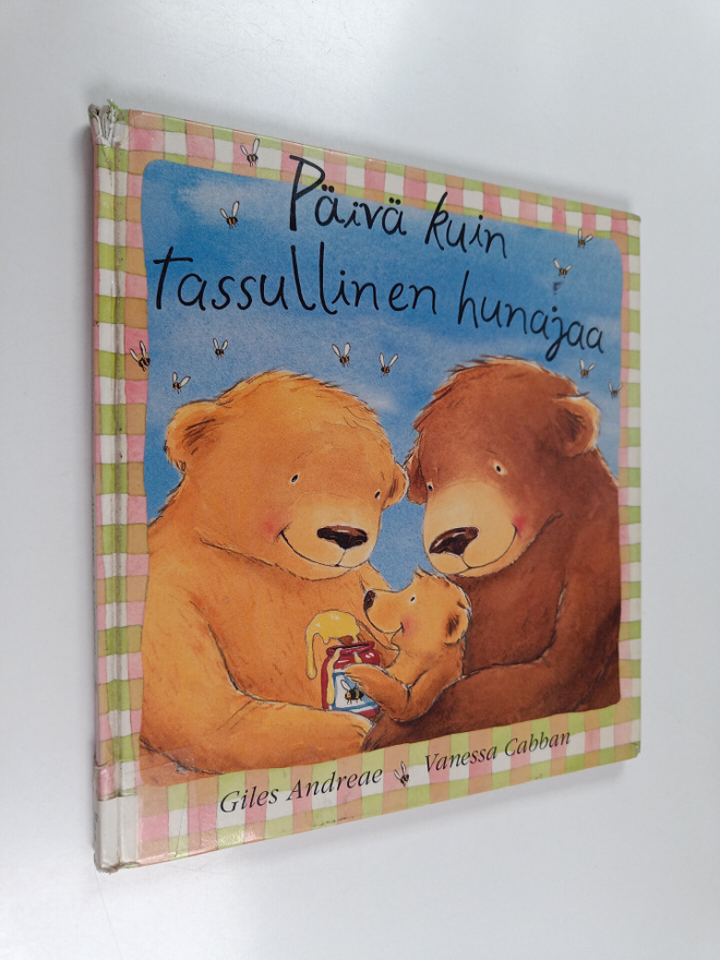 Giles Andreae : Päivä kuin tassullinen hunajaa