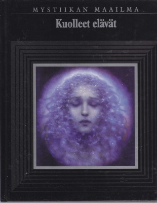 Mystiikan maailma - Kuolleet elävät