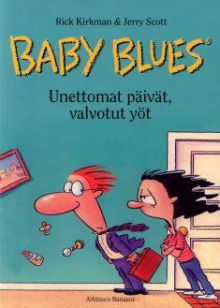 Rick Kirkman - Unettomat päivät, valvotut yöt