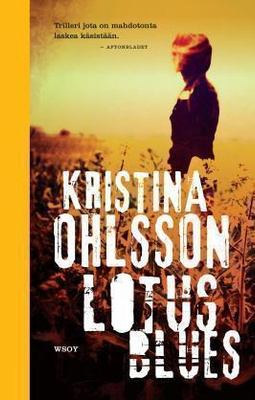 Kovakantinen KIRJA Lotus blues Kristina Ohlsson