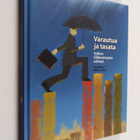 Mikko Laakso ym. : Varautua ja tasata : Valtion eläkeraha... - pikkukuva 1