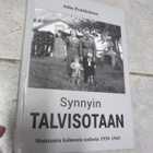 Juha Pentikäinen – Synnyin Talvisotaan. Muistamia kolmesta s - pikkukuva 1