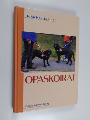 Juha Herttuainen : Opaskoirat