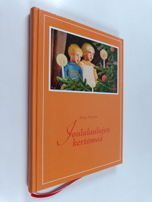 Reijo Pajamo : Joululaulujen kertomaa (signeerattu)