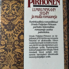 Ursula Pohjola-Pirhosen useampi romaani yksissä kansissa - pikkukuva 2