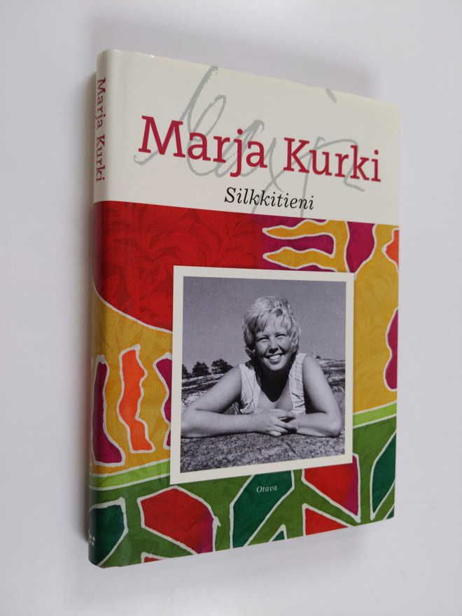 Marja Kurki : Silkkitieni