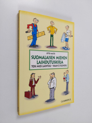 Otto Aalto : Suomalaisen miehen laihdutuskirja : tosi mie...