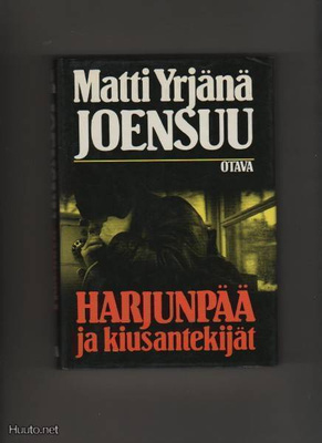 Joensuu: Harjunpää ja kiusantekijät, Otava 1986, skp,1.p,K3+