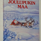 1. painos v. 1987 kuv. Marjaliisa Pitkäranta Joulupukin Maa - pikkukuva 1