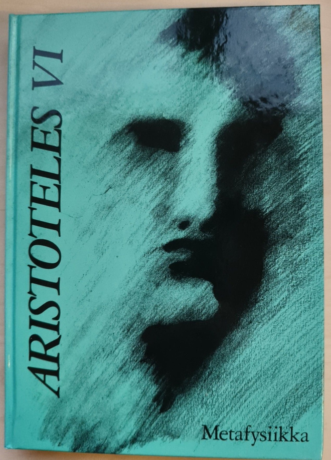 Aristoteles VI - Metafysiikka