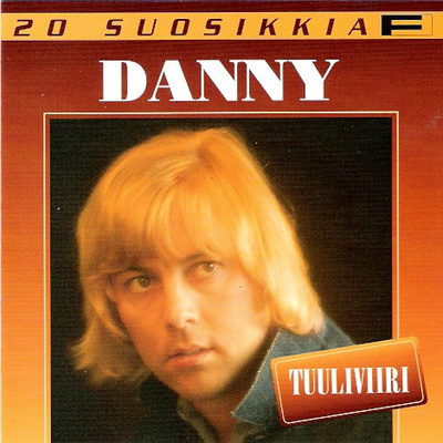 Danny • 20 suosikkia • Tuuliviiri CD