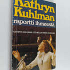 Kathryn Kuhlman : Kathryn Kuhlman - raportti ihmeestä - pikkukuva 1