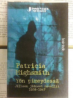 Patricia Highsmith - Yön pimeydessä (pokkari)