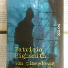 Patricia Highsmith - Yön pimeydessä (pokkari) - pikkukuva 1