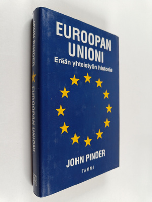John Pinder : Euroopan unioni : erään yhteistyön historia