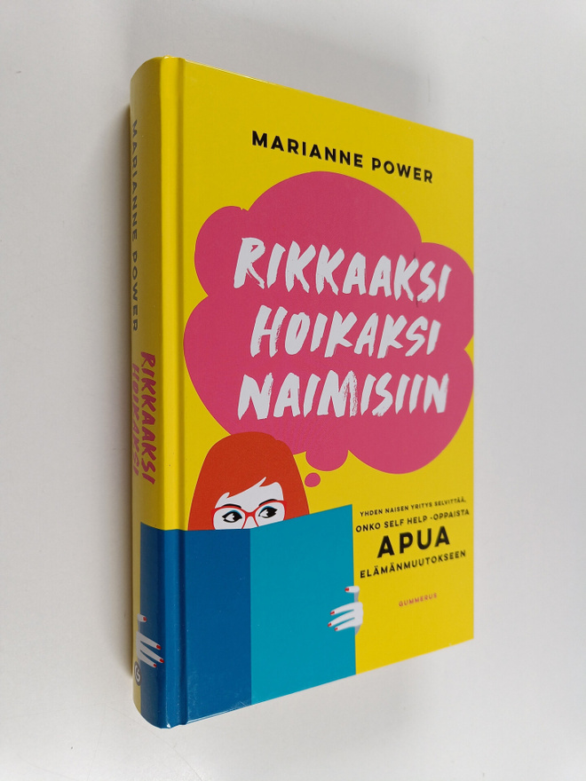 Marianne Power : Rikkaaksi, hoikaksi, naimisiin : yhden n...