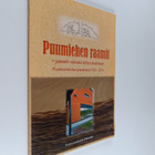 Puumiehen raamit - justeerin varresta bittien maailmaan :... - pikkukuva 1