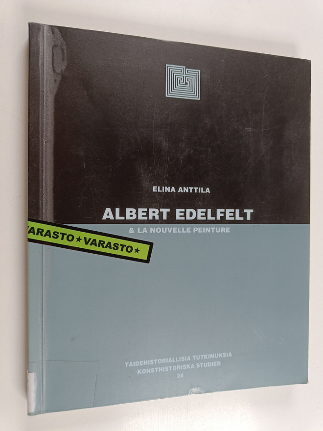 Elina Anttila : Albert Edelfelt & la nouvelle peinture