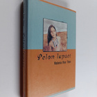 Melanie Rae Thon : Pelon lapset - pikkukuva 1