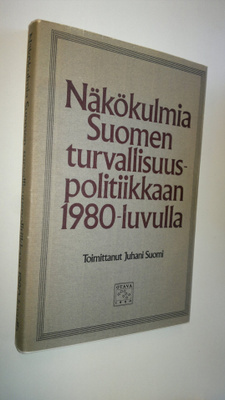 Juhani (toim.) Suomi : Näkökulmia Suomen turvallisuuspoli...