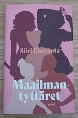 Siiri Enoranta - Maailmantyttäret