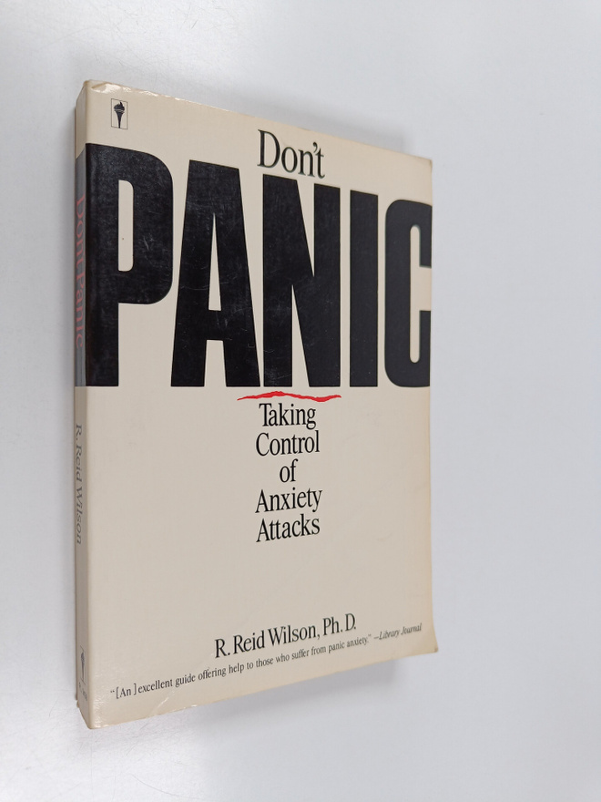 Robert Reid Wilson : Don't Panic - Taking Control of Anxi...