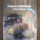 Trapped in Whitewater - A River Rescue DVD - pikkukuva 1