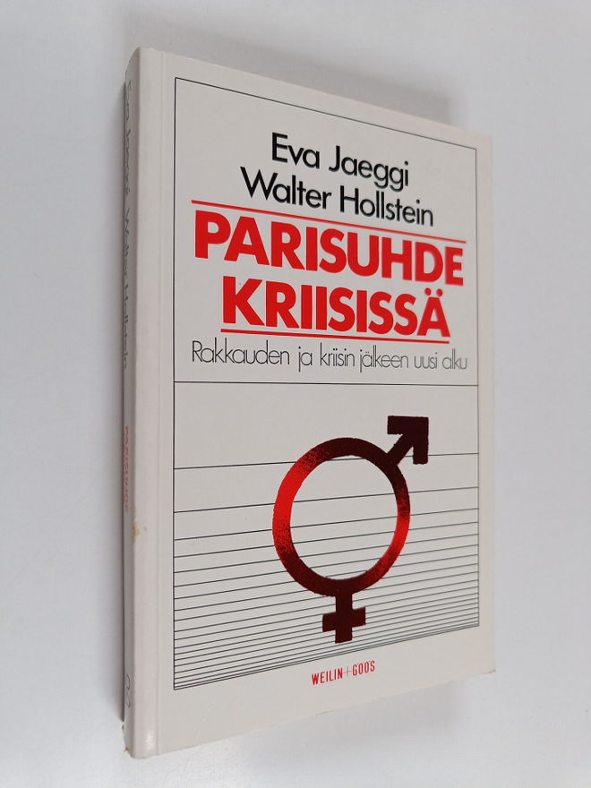 Eva Jaeggi ym. : Parisuhde kriisissä : rakkauden ja kriis...