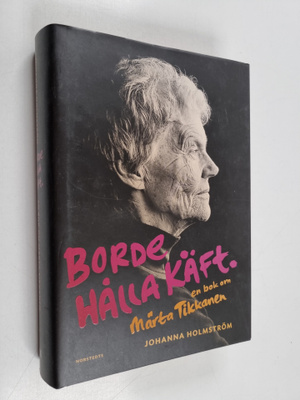 Johanna Holmström : "Borde hålla käft" : en bok om Märta ...