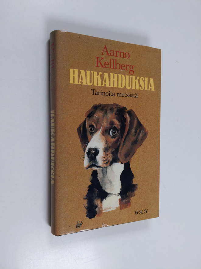 Aarno Kellberg : Haukahduksia : tarinoita metsästä