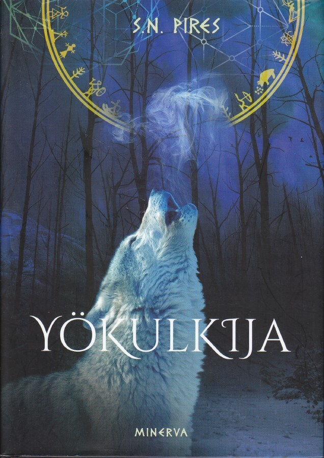 S. N. Pires: Yökulkija (Pedon sydän 2) sid. Minerva 2020