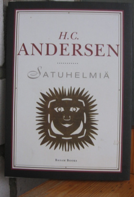 H. C. Andersen: Satuhelmiä, Basam 2007. 124 s.