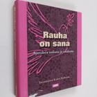 Rauha on sana : ajatuksia sodasta ja rauhasta - pikkukuva 1