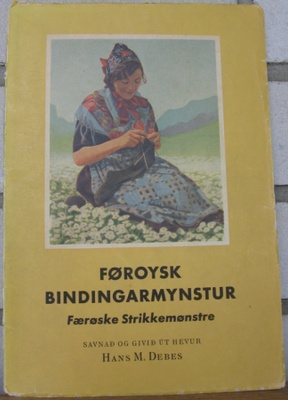 Hans M. Debes: Føroysk bindingarmynstur. Tórshavn 1949. 64 s