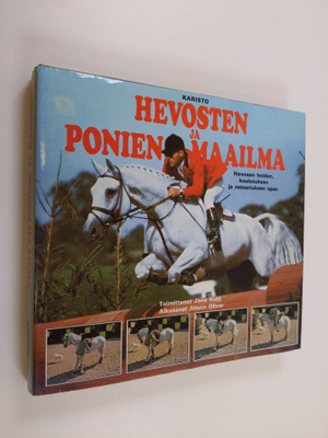 Jane (toim.) Kidd : Hevosten ja ponien maailma : hevosen ...