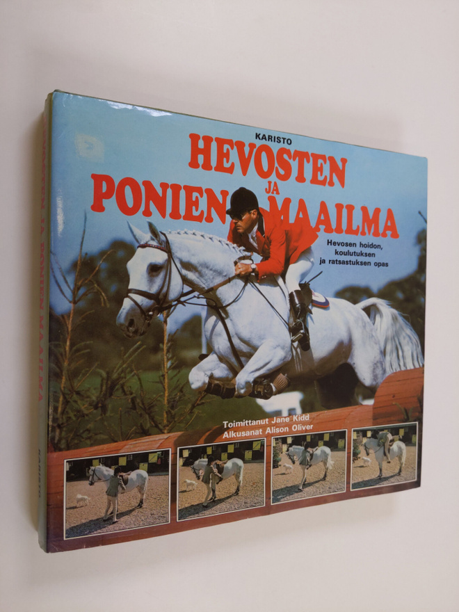 Jane (toim.) Kidd : Hevosten ja ponien maailma : hevosen ...
