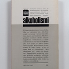 Neil Kessel ym. : Alkoholismi - pikkukuva 2