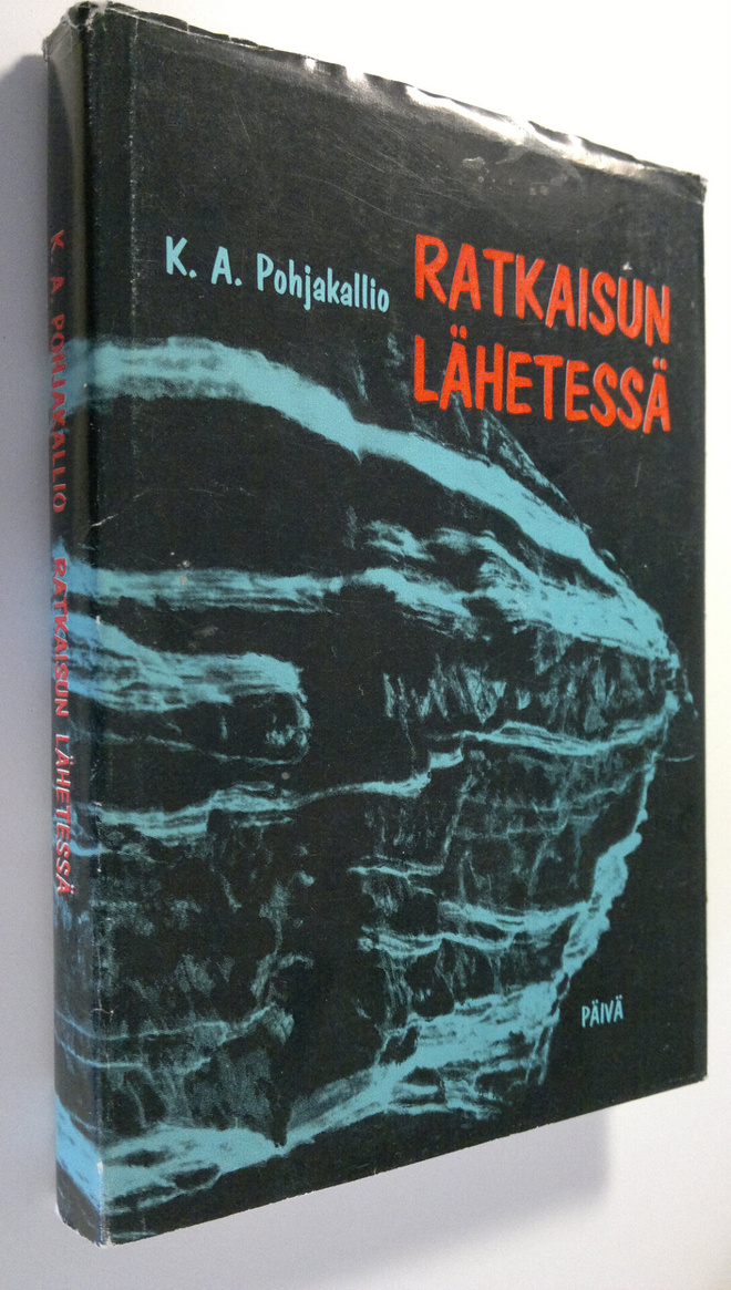 K. A. Pohjakallio : Ratkaisun lähetessä