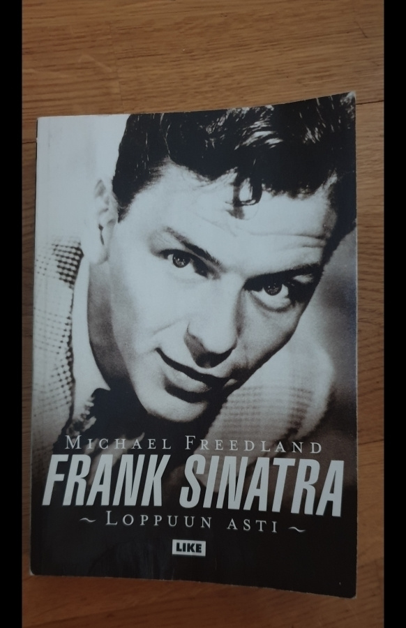 Michael Freedland : Frank Sinatra - Loppuun asti