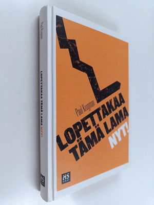 Paul Krugman : Lopettakaa tämä lama nyt!