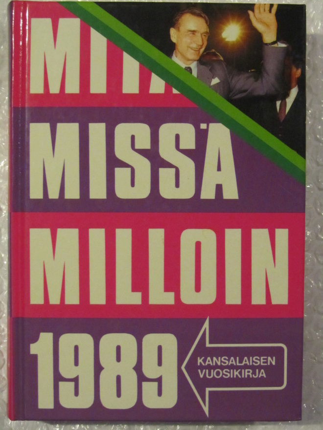 Mitä missä milloin • kansalaisen vuosikirja 1989