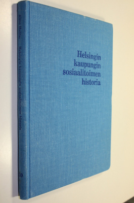 Aimo Halila : Helsingin kaupungin sosiaalitoimen historia