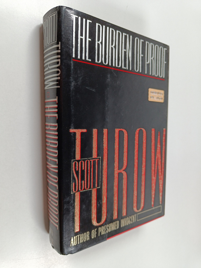 Scott Turow : The Burden of Proof