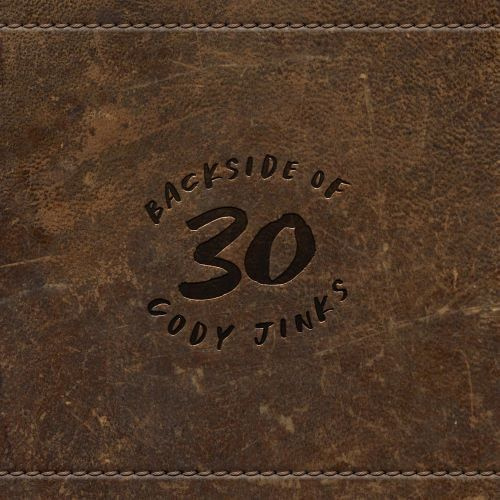 CODY JINKS Backside Of 30 CD DIGIPAK